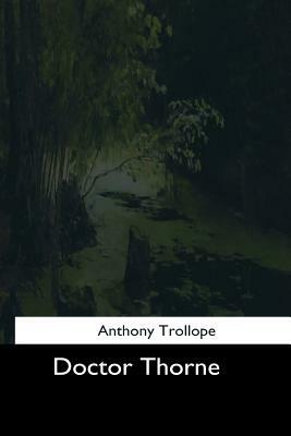 Doctor Thorne by Anthony Trollope