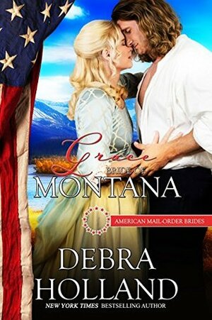 Grace: Bride of Montana by Debra Holland