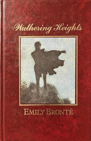 Wuthering Heights by Emily Brontë, Anne Brontë