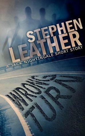 Wrong Turn: A Jack Nightingale Short Story by Stephen Leather