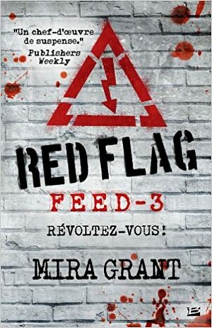 Red Flag by Mira Grant