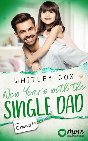 New Year's with the Single Dad by Whitley Cox