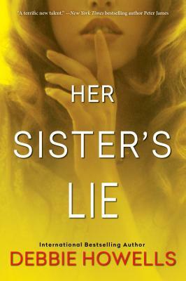 Her Sister's Lie by Debbie Howells