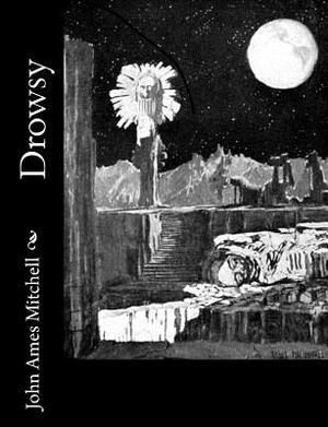 Drowsy by John Ames Mitchell