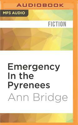Emergency in the Pyrenees by Ann Bridge