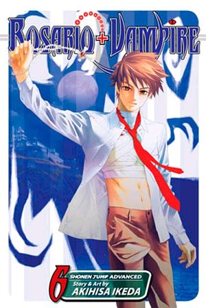 Rosario+Vampire, Vol. 6: Lesson Six: Ghouls by Akihisa Ikeda