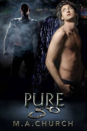 Pure by M.A. Church