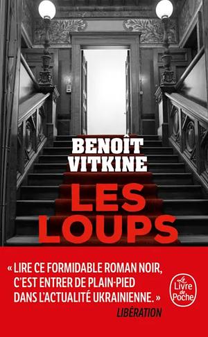 Les loups by Benoît Vitkine