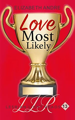 Love Most Likely by Elizabeth Andre