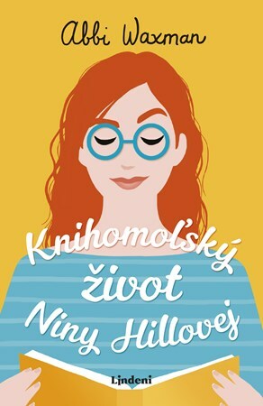 Knihomoľský život Niny Hillovej by Abbi Waxman