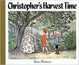 Christopher's Harvest Time by Elsa Beskow