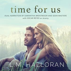 Time for Us by L.M. Halloran