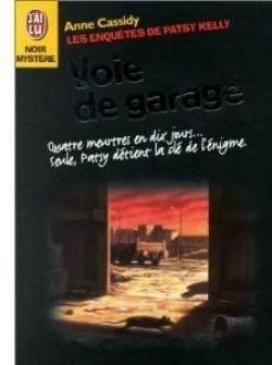 Voie de garage by Anne Cassidy