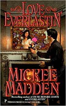 Love Everlastin by Mickee Madden