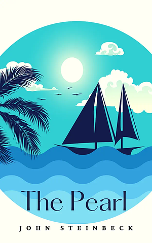 The Pearl by John Steinbeck