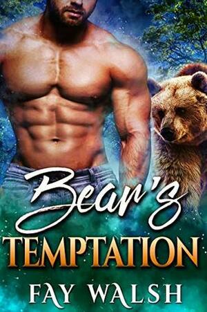 Bear's Temptation by Fay Walsh