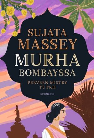 Murha Bombayssa by Sujata Massey