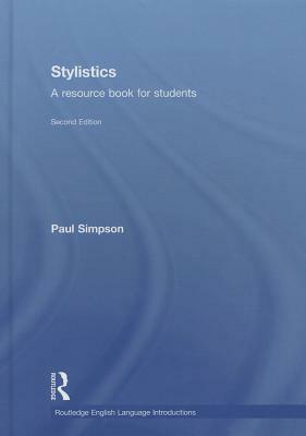 Stylistics: A Resource Book for Students by Paul Simpson