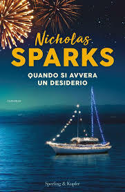 Quando si avvera un desiderio by Nicholas Sparks