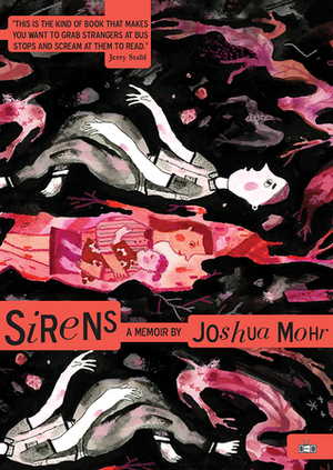 Sirens by Joshua Mohr