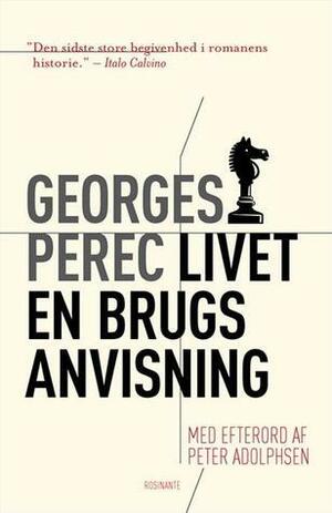Livet: En brugsanvisning by Georges Perec, Peter Adolphsen