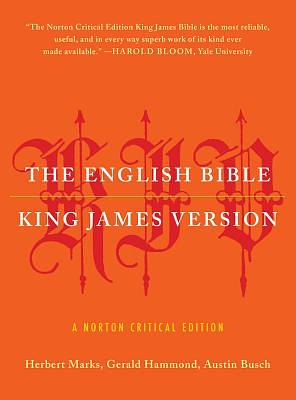 King James Bible (Norton Critical Edition) by Austin Busch, Gerald Hammond, Herbert Marks