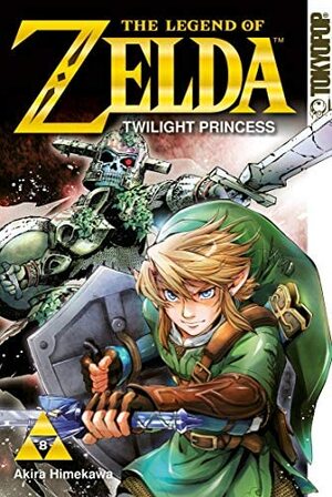 The Legend of Zelda - Twilight Princess Band 8 by Akira Himekawa