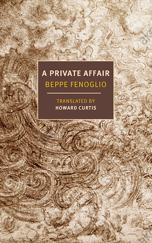 A Private Affair by Beppe Fenoglio