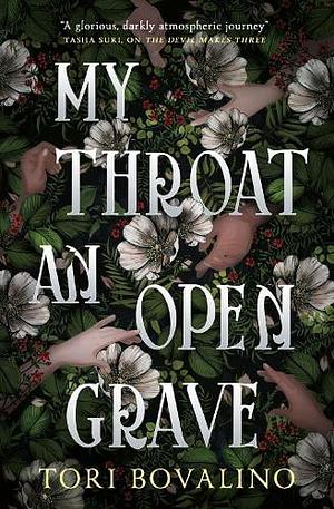 My Throat an Open Grave by Tori Bovalino