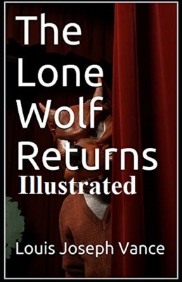 The Lone Wolf Illustrated by Louis Joseph Vance