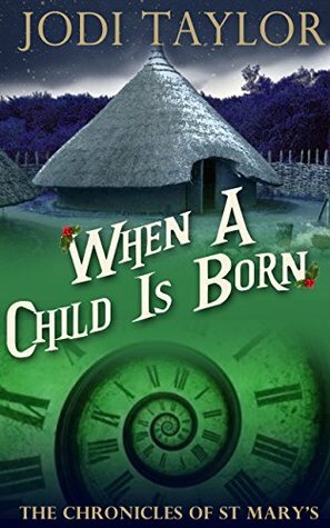 When a Child is Born by Jodi Taylor