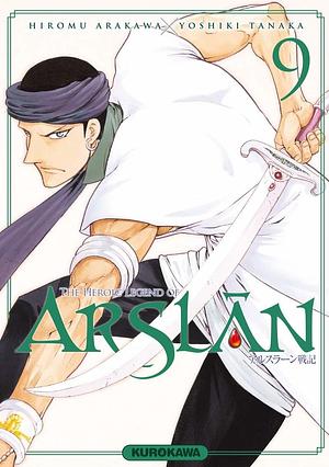 The Heroic Legend of Arslan, Vol. 9 by Yoshiki Tanaka