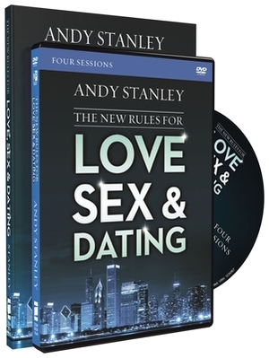 The New Rules for Love, Sex, and Dating Book with DVD [With DVD] by Andy Stanley