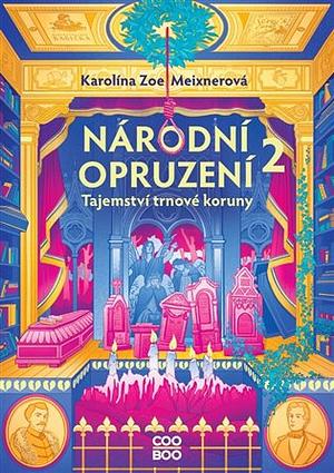 Národní opruzení 2 by Karolína Zoe Meixnerová