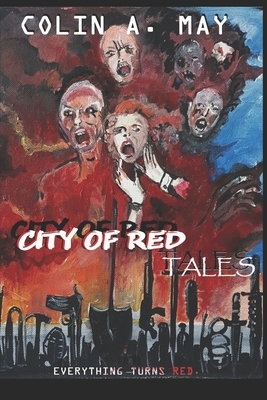 City of Red TALES by Colin A. May, Richard Warnes