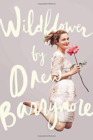 Wildflower by Drew Barrymore