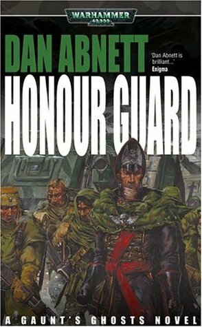 Honour Guard by Dan Abnett