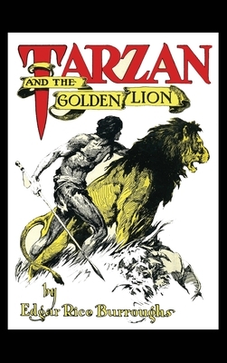 Tarzan and the Golden Lion by Edgar Rice Burroughs