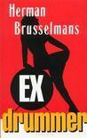 Ex-drummer by Herman Brusselmans