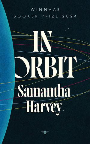 In Orbit by Samantha Harvey