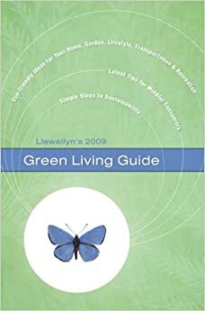 Llewellyn's Green Living Guide by Scott D. Appell, John D. Ivanko