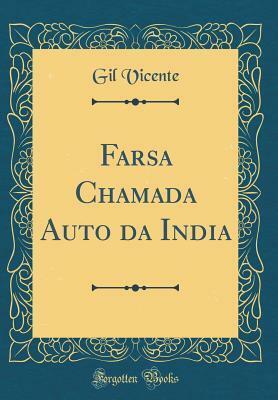 Farsa Chamada Auto da India by Gil Vicente