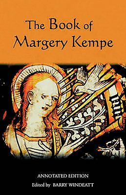 The Book of Margery Kempe: Annotated Edition by 