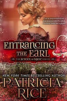 Entrancing the Earl by Patricia Rice