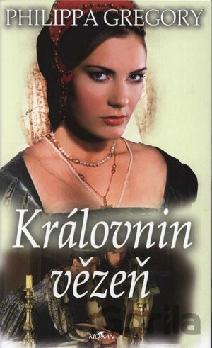 Královnin vězeň by Philippa Gregory