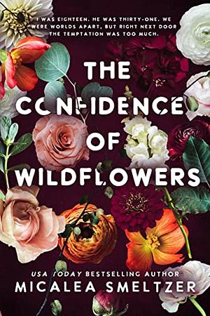 The Confidence of Wildflowers: Wildflower Duet by Micalea Smeltzer