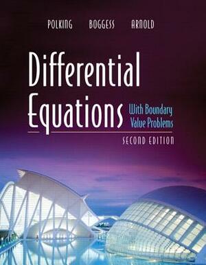 Differential Equations with Boundary Value Problems (Classic Version) by John Polking, David Arnold, Al Boggess