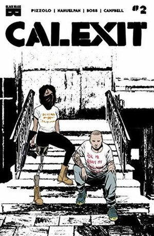 Calexit #2 by Matt Pizzolo, Tyler Boss, Amancay Nahuelpan