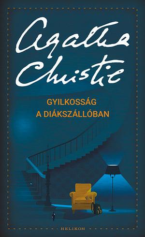 Gyilkosság a diákszállóban by Agatha Christie