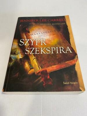 Szyfr Szekspira by Jennifer Lee Carrell